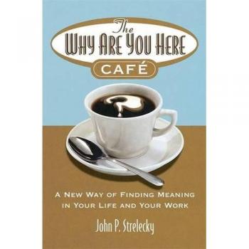 The Why Are You Here Cafe (2006)