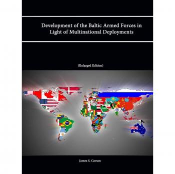 Development of the Baltic Armed Forces in Light of Multinational Deployments
