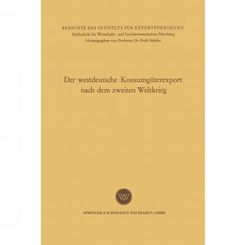 Leitherer, Eugene: Der westdeutsche Konsumgüterexport nach dem zweiten Weltkrieg