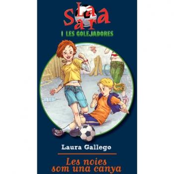 Les Noies Som Una Canya (Sara i les golejadores)