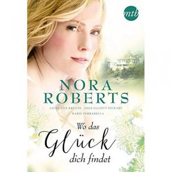 Wo das Glück dich findet: Solange die Welt sich dreht / Wenn deine Hände mich zart berühren / Einladung zum Glück / Mein blonder Engel kehrt zurück