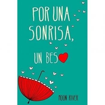 Por Una Sonrisa, Un Beso (ELLAS MONTENA)