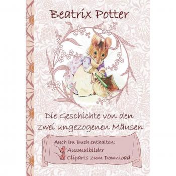 Die Geschichte von den zwei ungezogenen Mäusen