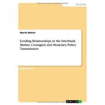 Lending Relationships in the Interbank Market, Contagion and Monetary Policy Transmission
