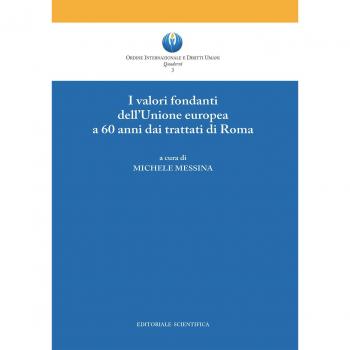 I valori fondanti dell'Unione europea a 60 anni dai trattati di Roma