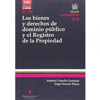 Los bienes y derechos de dominio público y el Registro de la Propiedad