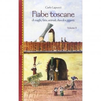 Fiabe toscane di maghi, fate, animali, diavoli e giganti