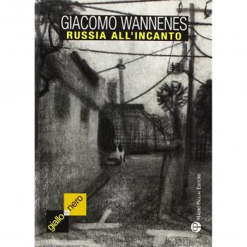Russia all'incanto. Il romanzo verità di Togliattigrad