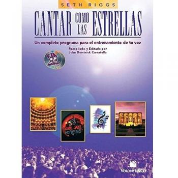 Cantar como las Estrellas. Un completo programa para el entrenamiento de tu voz. Con 2 CD-Audio