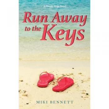 Run Away to the Keys: A Florida Keys Novel (The Florida Keys Novels, Band 3)